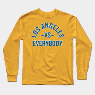 LA vs. Everybody! Long Sleeve T-Shirt